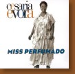C�saria Evora - Miss Perfumado